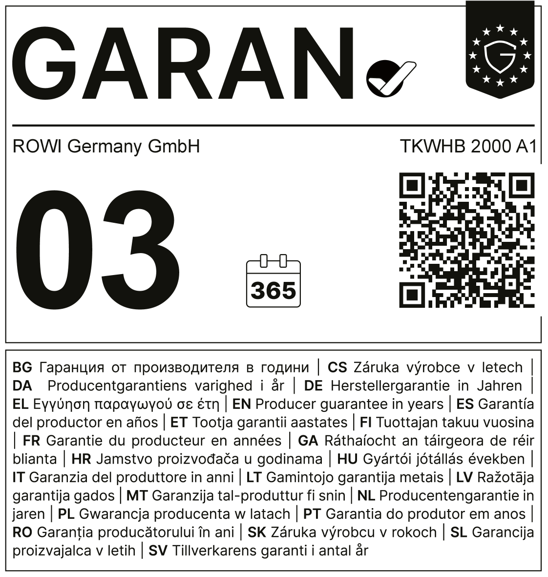 3-godišnje (1095 dana) jamstvo proizvođača za model TKWHB 2000 A1.
