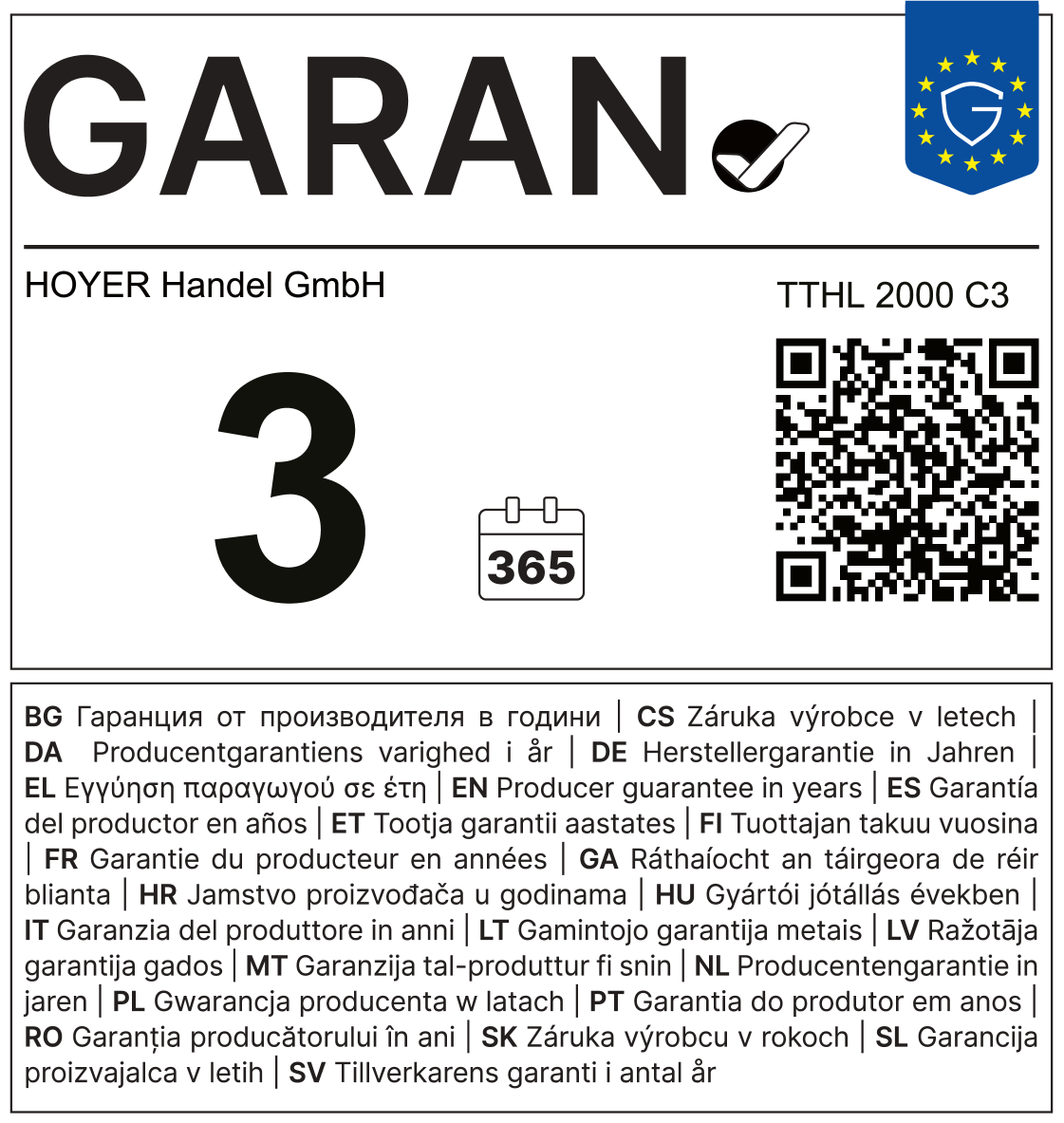 Jamstveni pečat s 3 godine i 365 dana te višejezičnim tekstom za jamstvo proizvođača.