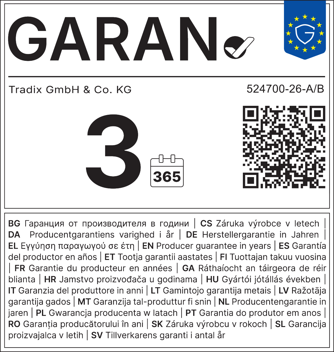 Jamstvo proizvođača 3 godine (365 dana), broj 524700-26-A/B.