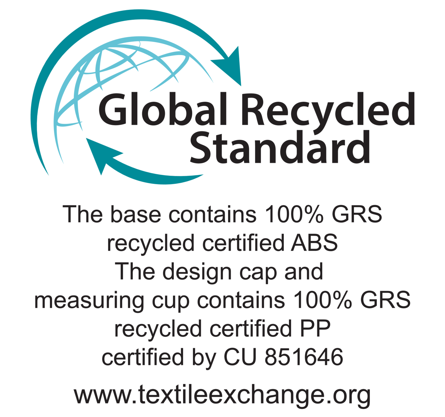 Certifikat Global Recycled Standard: baza 100% GRS reciklirani ABS, čep i mjerna posuda 100% GRS reciklirani PP, certificirano od CU 851646.