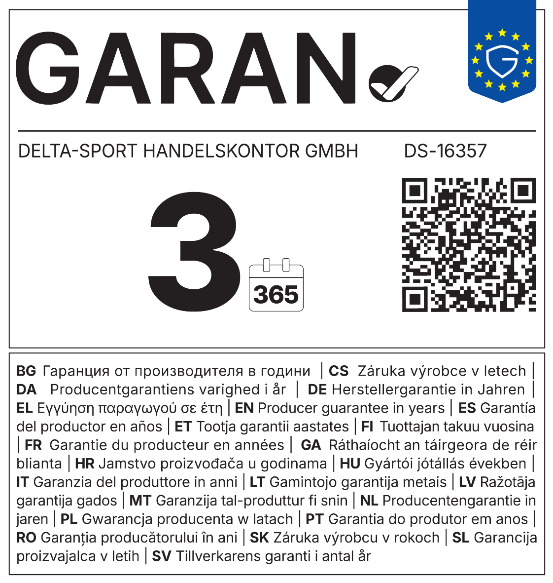 Jamstvo proizvođača od 3 godine (365 dana) s QR kodom.