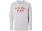 Siva majica dugih rukava s crvenim tekstom „LETS STAY IN BED (FOREVER)“