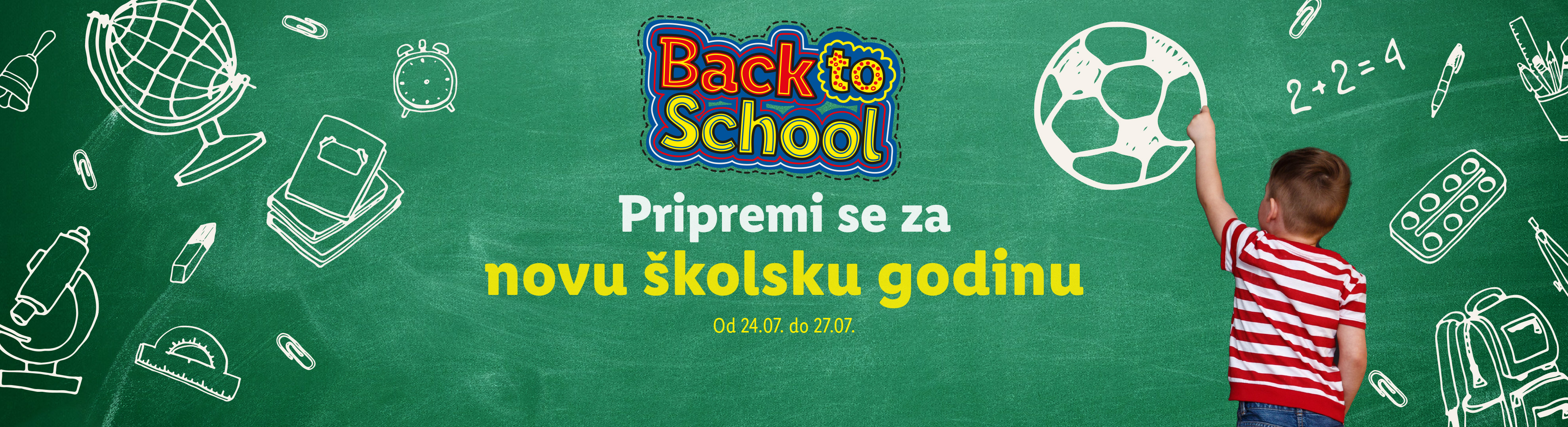 Natpis 'Back to School' na zelenoj ploči s priborom za školu i datumima od 24. do 27. srpnja.