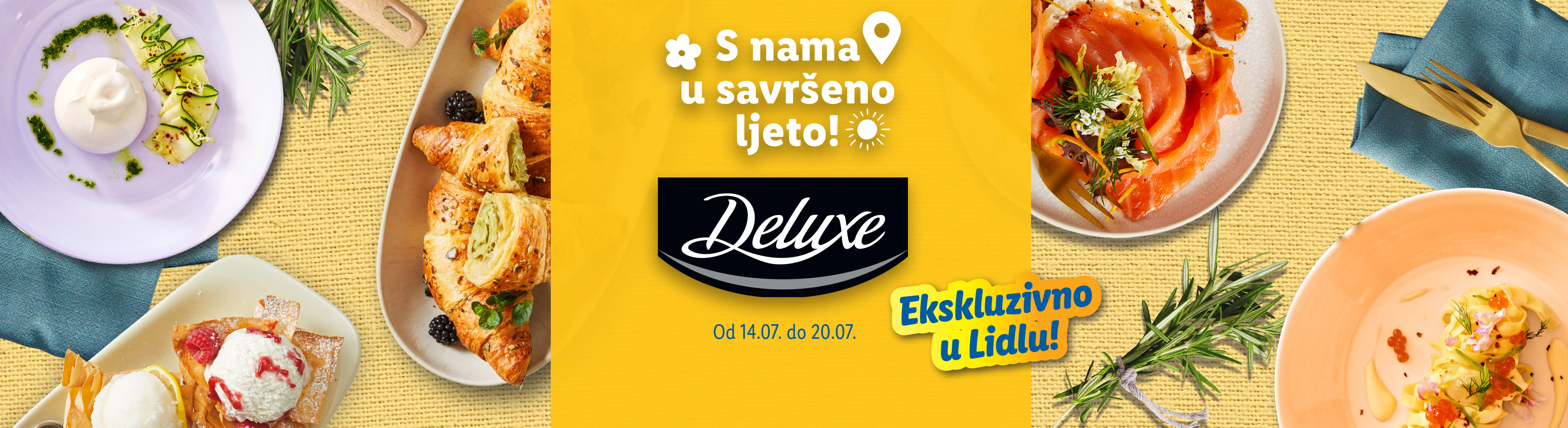 Deluxe proizvodi u Lidlu: ukusni kroasani i elegantna jela za savršeno ljeto.