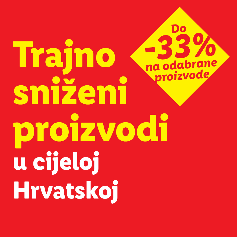 Trajno sniženi proizvodi u cijeloj Hrvatskoj do -33% na odabrane proizvode.
