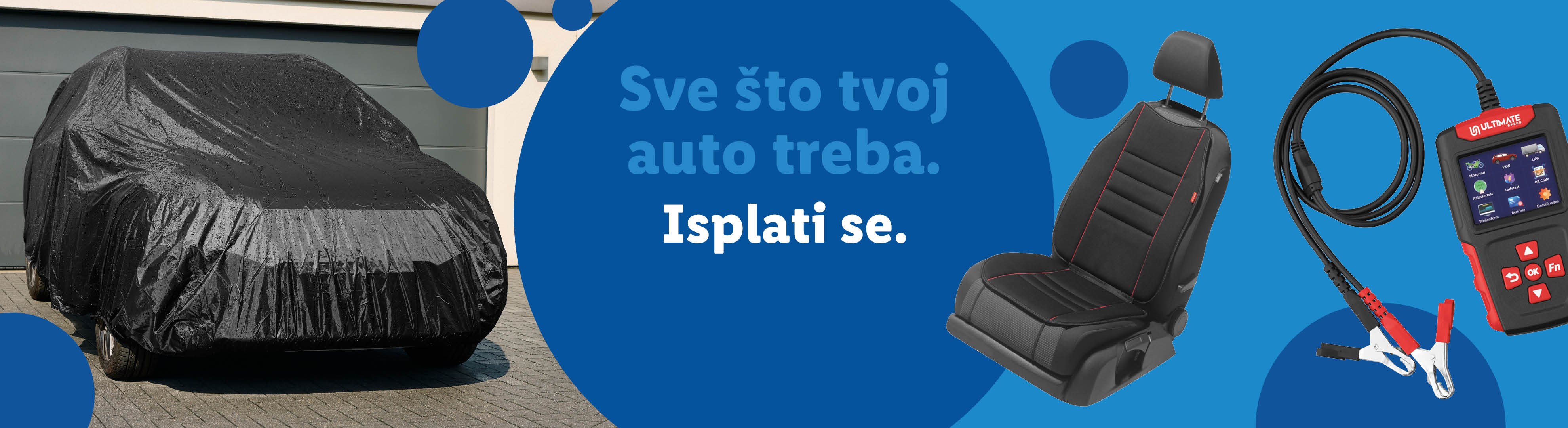 Navlaka za auto, sjedalo i dijagnostički uređaj za auto. Tekst: Sve što tvoj auto treba. Isplati se.