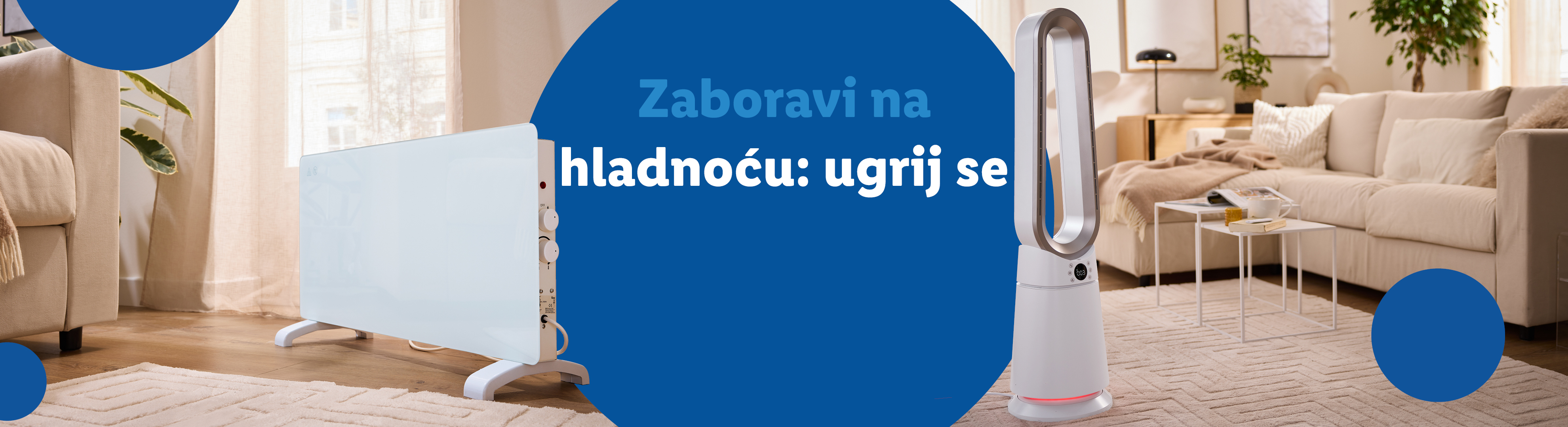 Bijela grijalica i ventilator u dnevnom boravku s tekstom: 'Zaboravi na hladnoću: ugrij se'