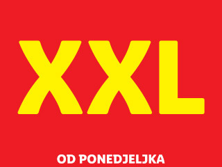 Crveni natpis s velikim žutim slovima 'XXL' i tekstom 'OD PONEDJELJKA' ispod.