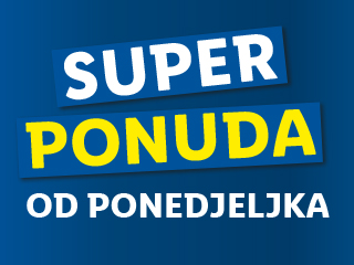 Super ponuda od ponedjeljka