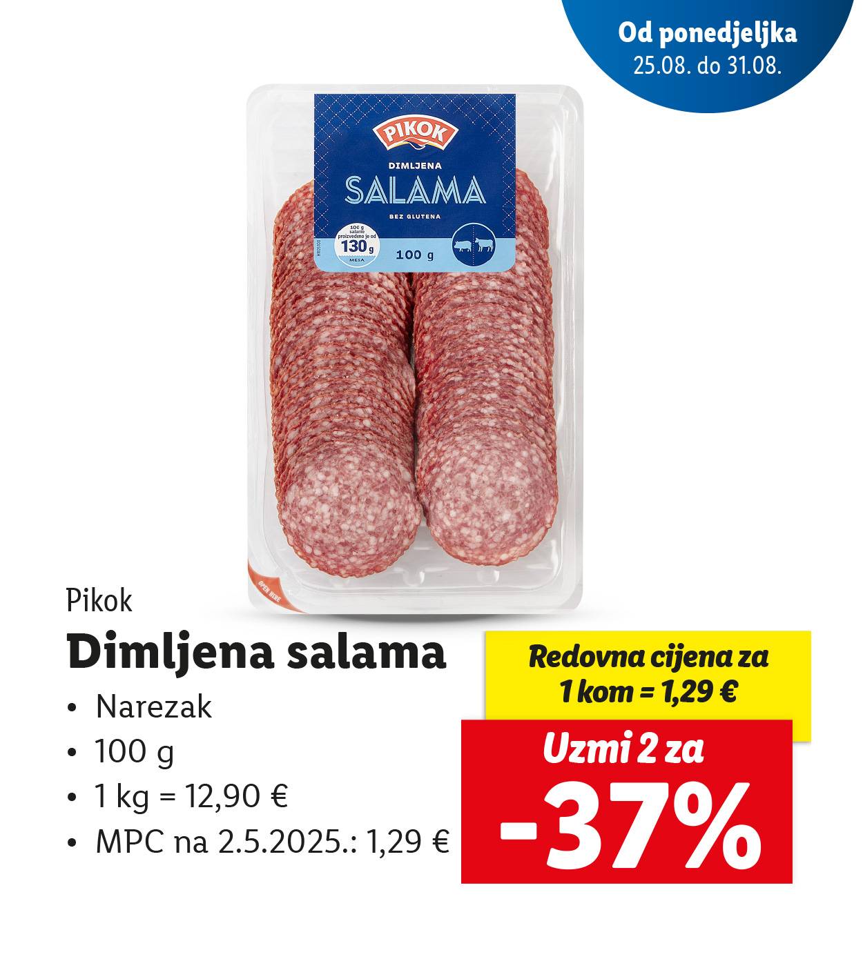Pakiranje Pikok dimljene salame u listićima s informacijama o cijeni i popustu.