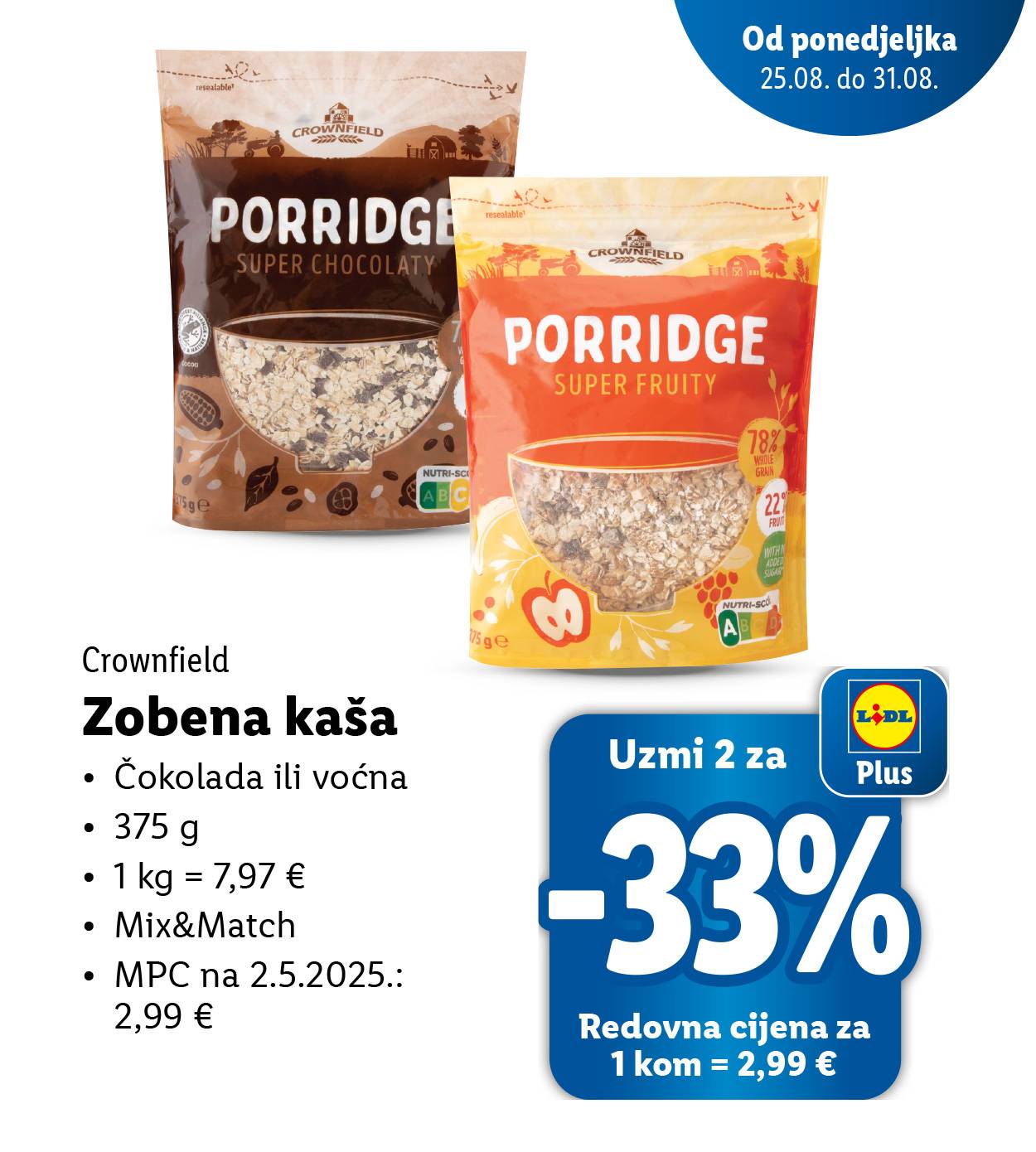 Pakiranja Crownfield zobene kaše s okusom čokolade i voća, s popustom od 33%.